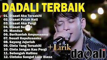 Dadali Lagu Favorit Saya | Kumpulan Lagu Dadali Band Terbaru 2025 | Disaat Aku Tersakiti