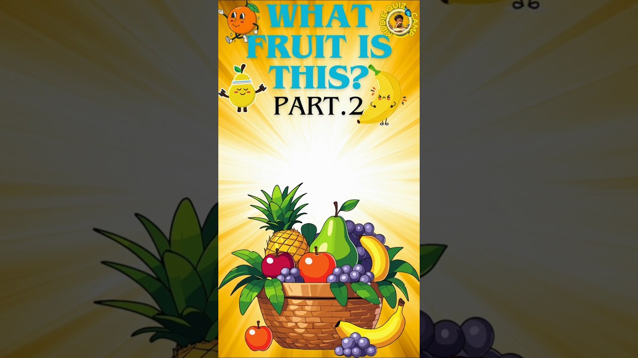 Что это за фрукт? 🍎 Простая викторина про фрукты для детей | 3 варианта ответа | Часть 2 | Забавн...