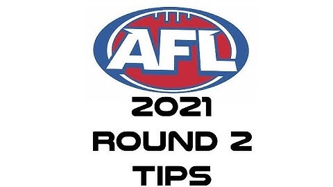 2021 AFL Round 2 Tips Predicted by an American Dude