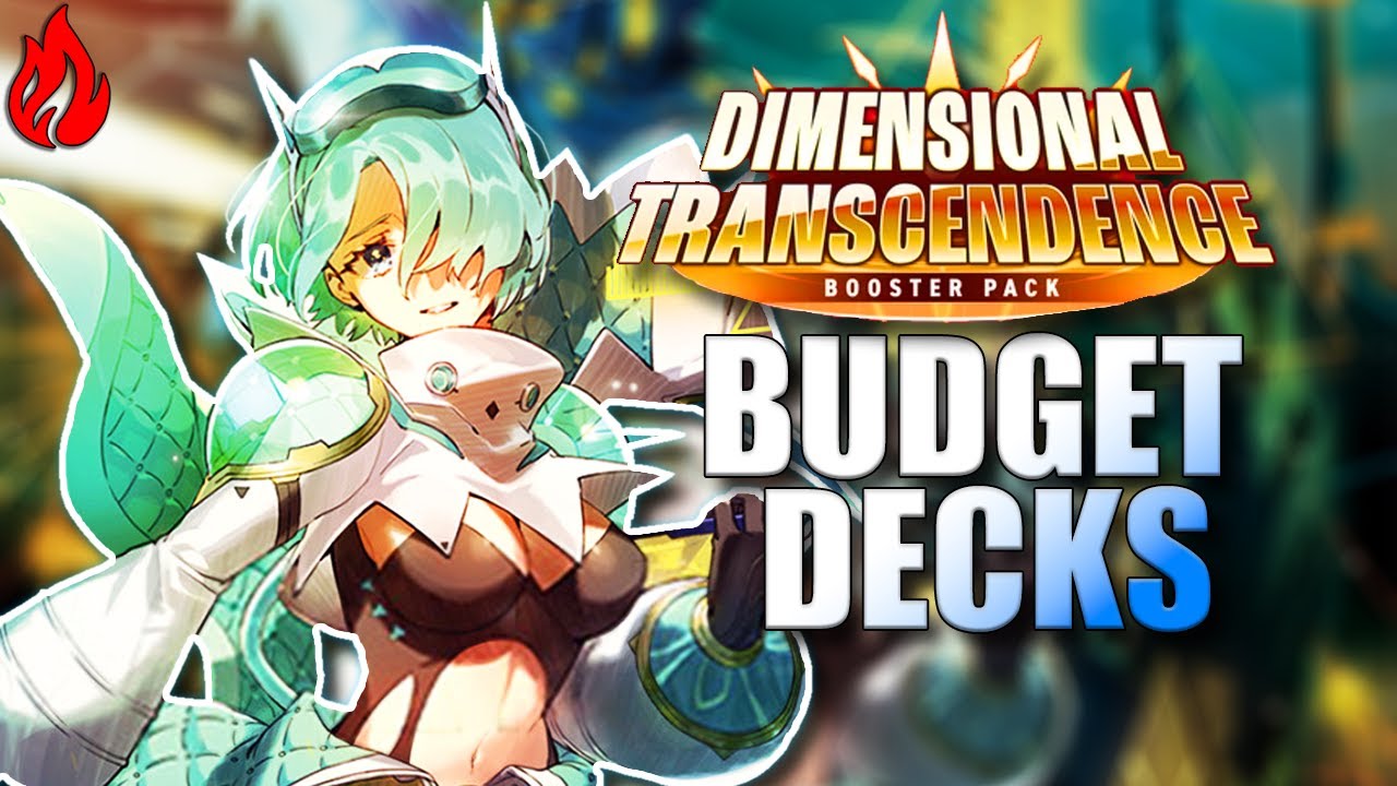 Budget Decks From Dimensional Transcendence // Cardfight!! Vanguard