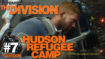 The Division: Lets Play #7 - The Hudson Refugee Camp - Headshot Heaven