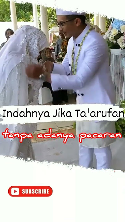 indahnya nikah tanpa pacaran. #youtube #shorts #pernikahan #taaruf