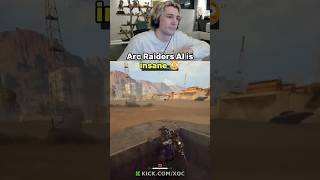 Arc Raiders AI is insane 😳 #xqc