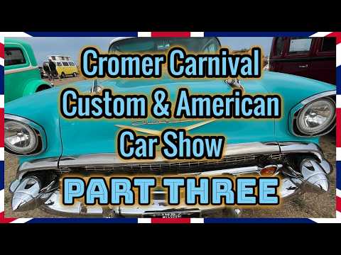 Cromer Carnival Custom and American Car Show - Part Three