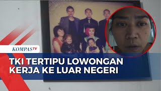TKI Tertipu Lowongan Kerja ke Luar Negeri