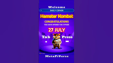 Hamster Kombat Daily Cipher, Cipher Code Today, 27 July, #hamster #kombat #verse #cipher #cypher