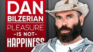 DAN BILZERIAN - PLEASURE IS NOT HAPPINESS: Thoughts on Women, Cannabis & Becoming President-Part 1/2