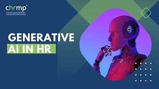 Generative AI in HR: Certification Program for Future-Ready HR Professionals
