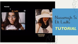 Nasamajh si ek ladki reels editing | instagram viral reel editing | Ok Jaanu Title Track Reels | screenshot 1