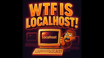 WTF is Localhost? The Internet That Lives Inside Your Computer