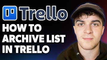 How to Archive List in Trello Account  Easy Tutorial [2025 Full Guide]