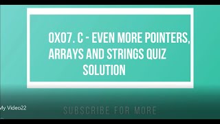 [5] C  Even more pointers, arrays and strings quiz sol