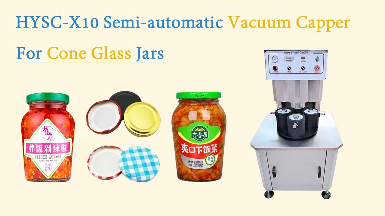 HYSC- X10 Semi automatic Vacuum Capping Machine for Cone Glass Jars ...