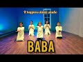BABA | VENTILATOR | FATHER'S DAY SPECIAL | DANCE COVER | DANCEHOLIC SHAGGY CHOREOGRAPHY