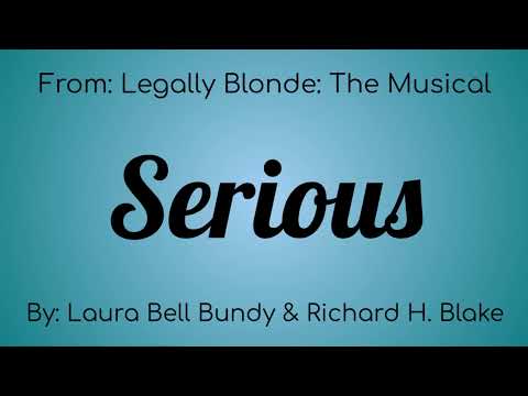 Legally Blond The Musical : Serious Lyric Video