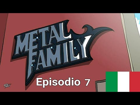 Nessun Talento - Metal Family: Episodio 7
