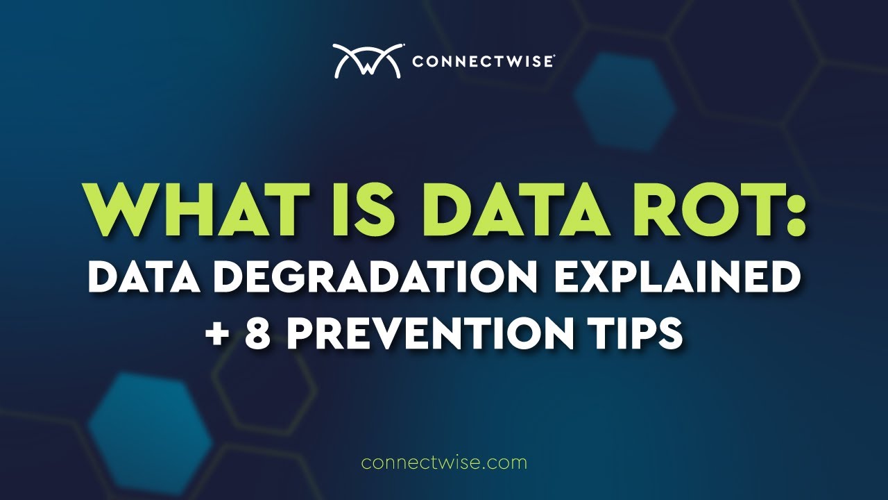 What is Data Rot? Data Degradation Explained and 8 Ways to Prevent It ...