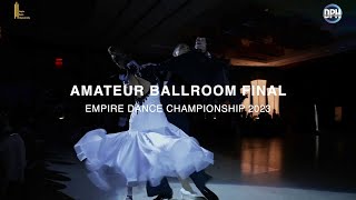 Amateur Ballroom Final | Empire Dance Championship 2023