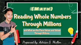 Math: Place Values and Values Through Millions | Reading and Writing Whole Numbers Through Millions