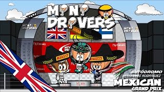 [ENGLISH] MiniDrivers - Chapter 7x17 - 2015 Mexican Grand Prix
