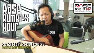Sandhy Sondoro - Nafas Dan Hidupku (Live di Rase Rumpies Hour)