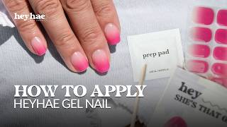 How to apply Heyhae gel nail strips