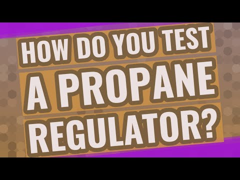 Video: Cum testezi un regulator de propan?