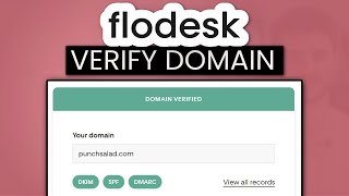 Verify Your Domain in Flodesk | 2024 (Flodesk Course #10) by TwP - Helping Creators with Tech 108 views 3 months ago 5 minutes, 43 seconds