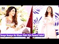 Watch Sonya Hussyn Ko Khane Main Kya Pasand Hain? Online In Hd