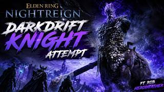 Elden Ring: NightReign - DarkDrift Knight - [Attempt]