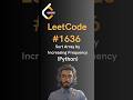 LeetCode#1636 Sort Array by Increasing Frequency - Python