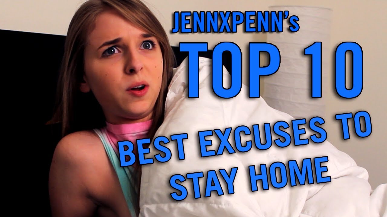 Jennxpenn S Top 10 Best Excuses To Stay Home From School Youtube