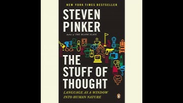 Stuff of Thought: Language as a Window into Human Nature - Steven Pinker