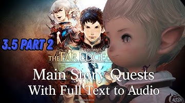 FFXIV HW 3.5 Full MSQ Text to Speech #2 So Many Dead