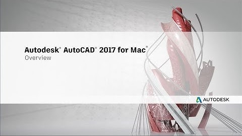 AutoCAD for Mac 2017 Overview