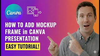 How to Add a Mockup Frame in Canva Presentation (Step-by-Step Tutorial)