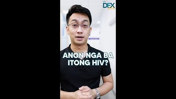 "HIV" Ano ang dapat mong malaman? | Dr. Dex Macalintal