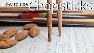 How To Use Chopsticks - Correctly