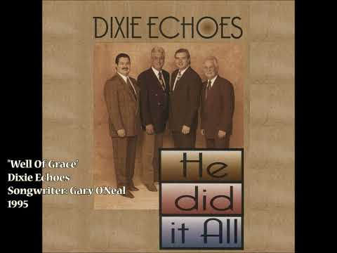 Well Of Grace - Dixie Echoes (1995) @southerngospelviewsfromthe4700