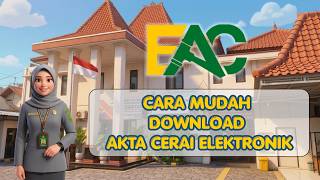 Cara Mudah Download Akta Cerai Elektronik melalui Aplikasi EAC