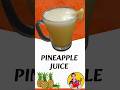 Pineapple juice || Pineapple cutting || Fruit juice #juice #pineapple