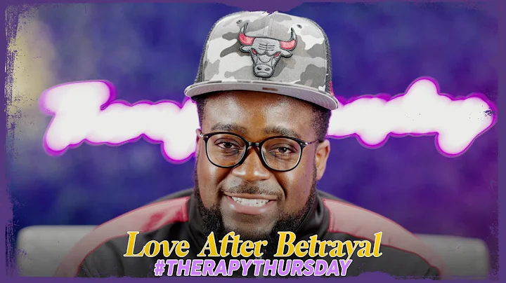 Love After Betrayal  | Therapy Thursday | Jerry Flowers