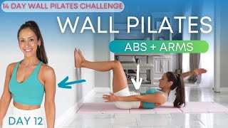 Wall Pilates Workout for Weight Loss | Pilates Abs + Arms | Day 12