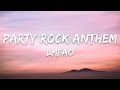 LMFAO Party Rock Anthem Lyrics 