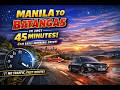 Manila to Batangas in Just 45 Minutes! | 4AM Drive 🚗✨