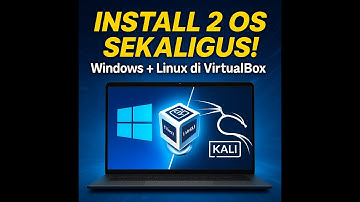 Sistem Operasi | Tutorial Menginstall Linux & Windows pada Virtual Box Untuk Pemula