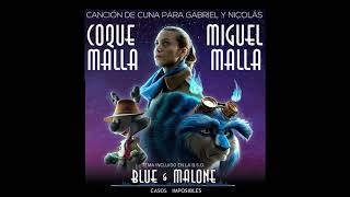 Coque Malla & Miguel Malla- Canción de Cuna para Gabriel y Nicolás (Audio Oficial)