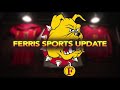 Ferris sports update open 2018