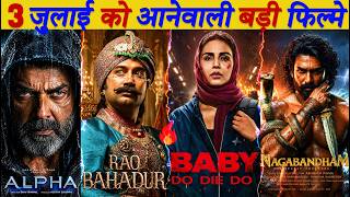 Top 10, 3 July 2026 Upcoming Movies In (Hindi)Upcoming Bollywood & South Indian Films List| 3rd July