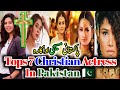 Tops 7 christian actress in pakistan film  drama actors nonmuslims  masihi celebrities